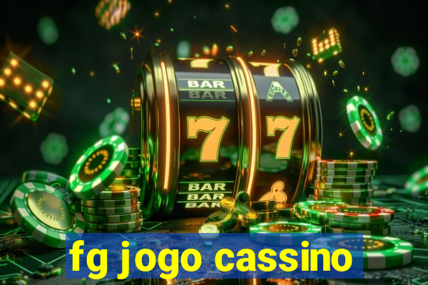 fg jogo cassino